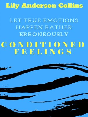 cover image of Let True Emotions Happen Rather Erroneously